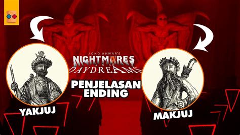 PENJELASAN ENDING JOKO ANWAR’S NIGHTMARES AND .